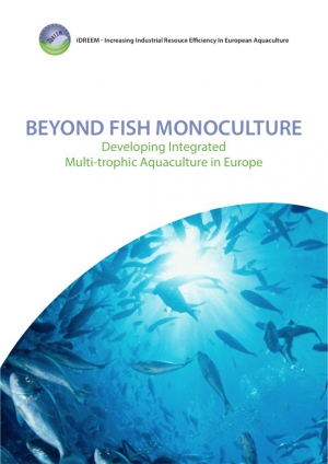 Beyond Fish Monoculture - Developing Integrated Multi-trophic Aquaculture in Europe